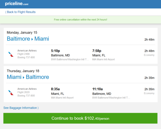 American 102 Baltimore Miami and vice versa . Roundtrip