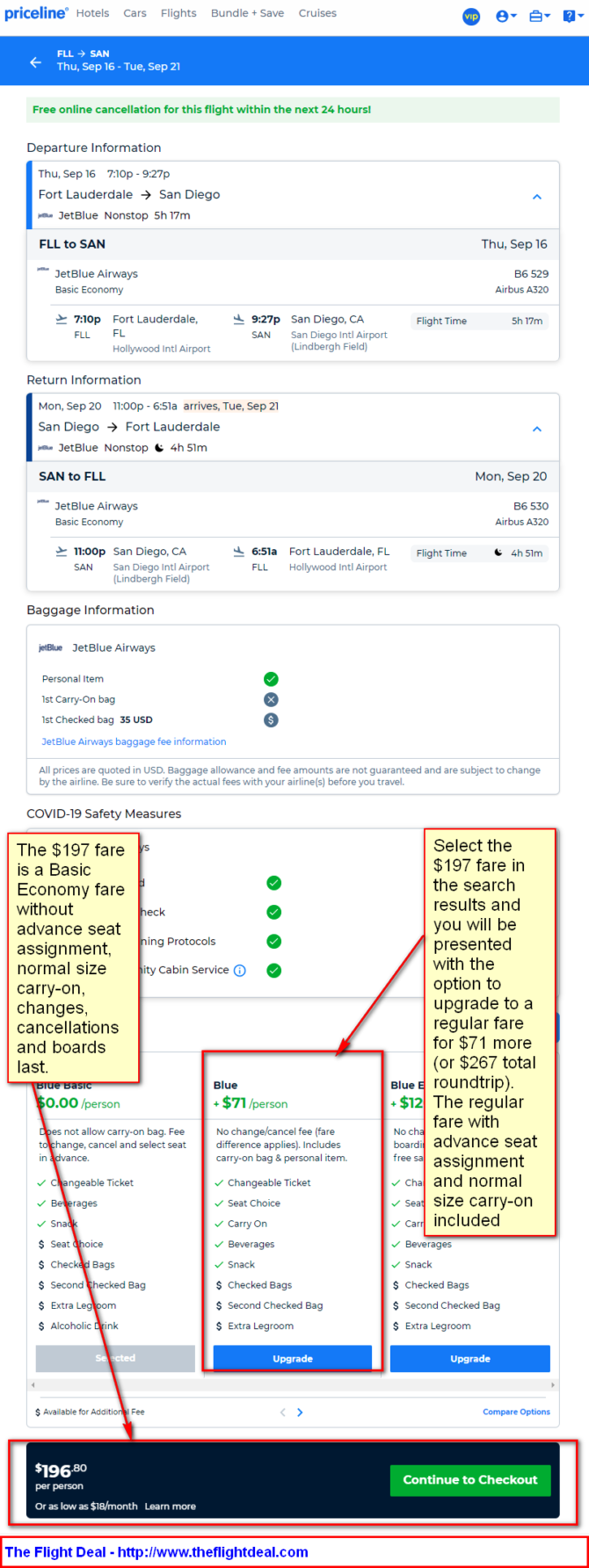 jetBlue: Fort Lauderdale – San Diego (and vice versa). $197 (Basic