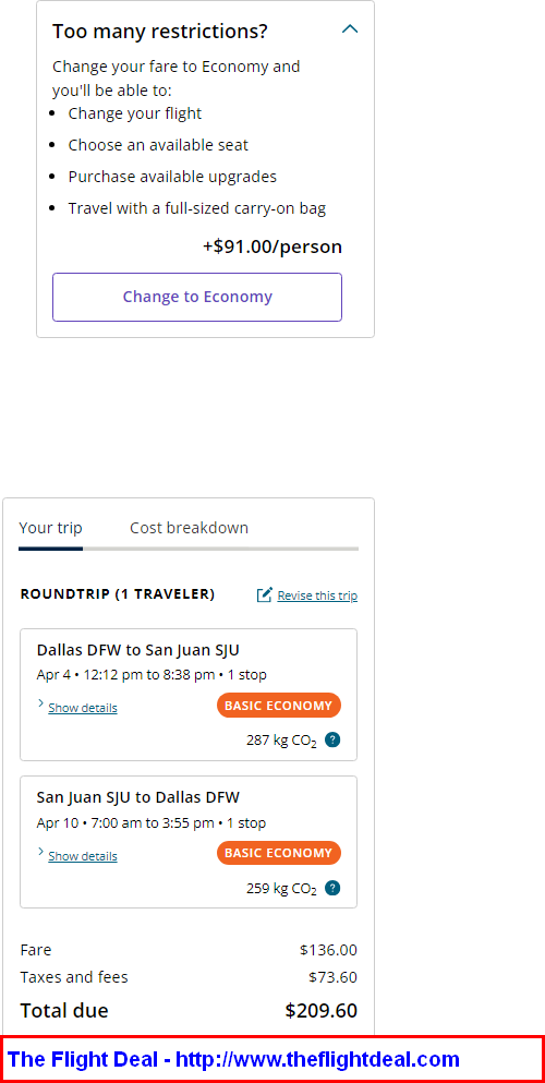 United: Dallas – San Juan, Puerto Rico. $210 (Basic Economy) / $300 ...